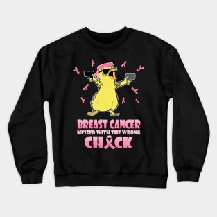 Messed With The Wrong Chick Crewneck Sweatshirt